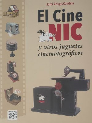 Comic El Cine NIC y otros juguetes cinematográficos