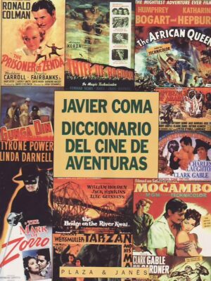 Diccionario del cine de aventuras – Plaza & Janés – 1994